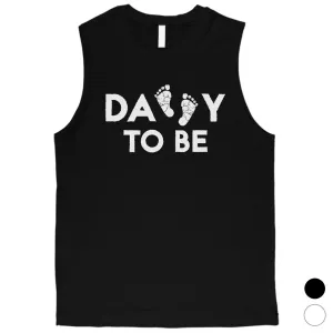 Daddy To Be Mens Muscle Shirt