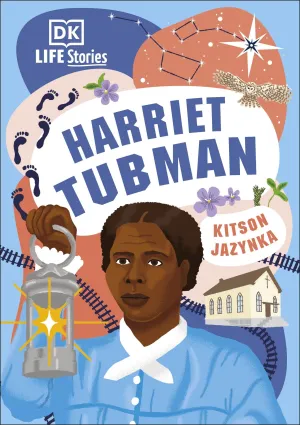 DK Life Stories - Harriet Tubman